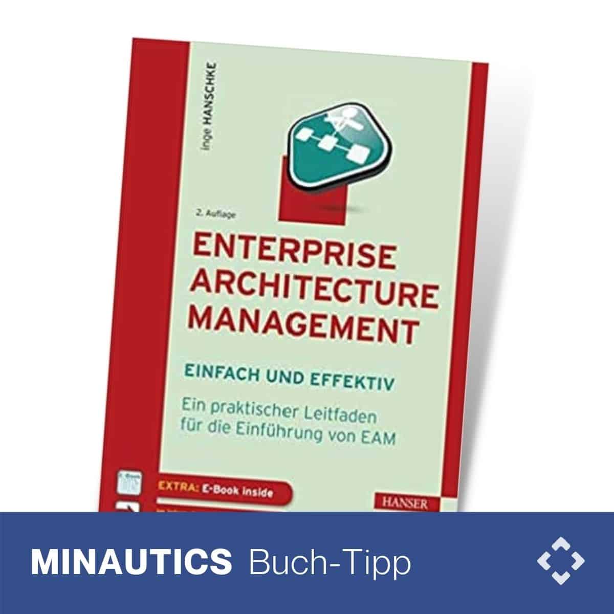 Enterprise Architecture Management – einfach und effektiv 0 (0)