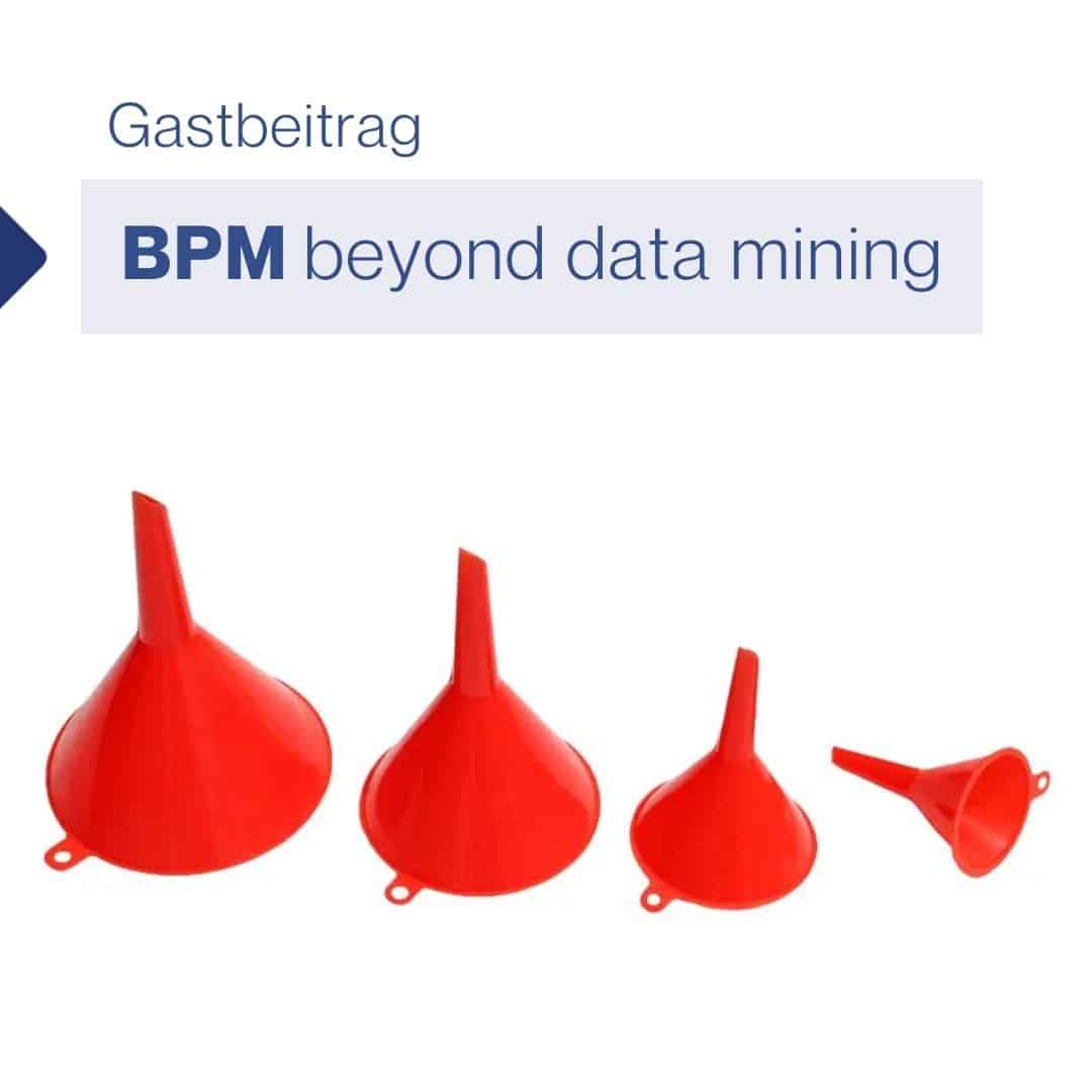 BPM beyond data mining (Gastbeitrag) 5 (1)